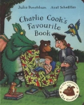 Image of Charlie Cooks Favourite Book by Julia Donaldson Book