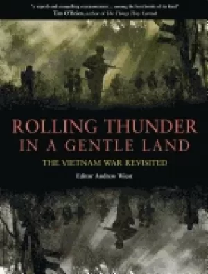 Image of rolling thunder in a gentle land the vietnam war revisited