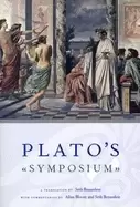 Image of platos symposium a translation by seth benardete with commentaries by allan