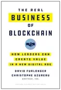 Image of real business of blockchain how leaders can create value in a new digital a