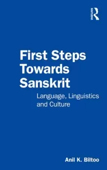 Image of First Steps Towards SanskritLanguage Linguistics and Culture