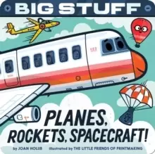 Image of Big Stuff Planes, Rockets, Spacecraft!