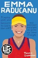 Image of A Life Story: Emma Raducanu