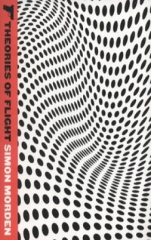 Image of Theories of Flight by Simon Morden Paperback