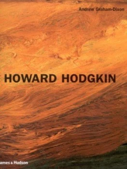 Image of Howard Hodgkin by Andrew Graham-Dixon Hardback