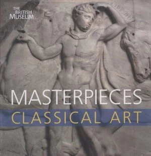 Image of Masterpieces of Classical Art by Dyfri Williams Hardback