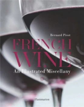 Image of French Wine by Bernard Pivot Hardback