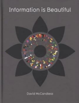 Image of Information Is Beautiful by David Mccandless Hardback