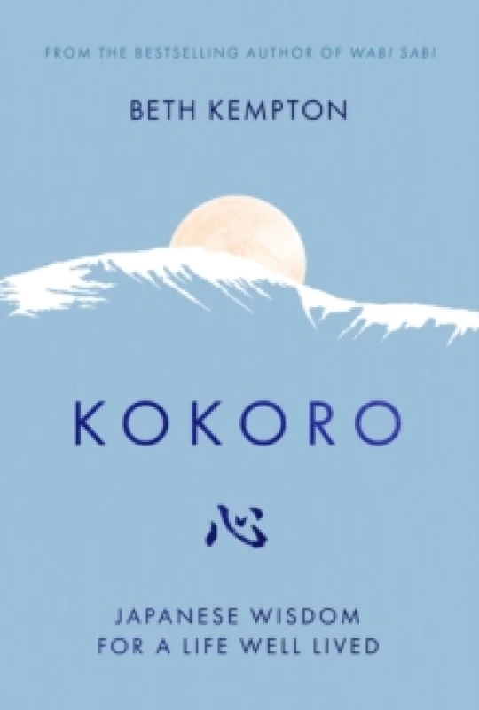 Image of kokoro japanese wisdom for a life well lived 9780349425580
