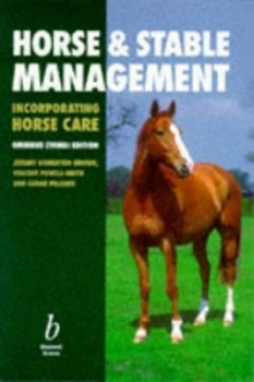 Image of Horse and Stable Management incorporating Horse Care by Jeremy Houghton Brown Paperback
