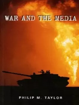 Image of War and the media by Philip M. Taylor