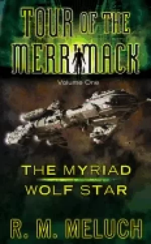 Image of tour of the merrimac volume one the myriad wolf star