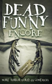 Image of Dead Funny. Encore by Robin Ince Book
