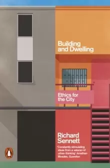 Image of Building and Dwelling : Ethics for the City