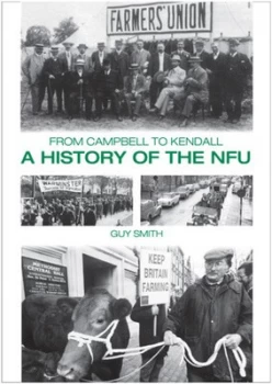 Image of A History of the Nfu by Guy Smith Hardback