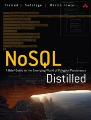 Image of NoSQL distilled by Pramod J Sadalage