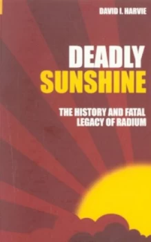 Image of Deadly Sunshine by David I. Harvie Paperback