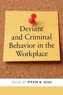 Image of deviant and criminal behavior in the workplace