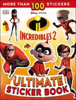 Image of Ultimate Sticker Book Pixar The Incredibles 2 by DK