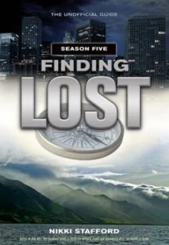 Image of Finding Lost - Season Five by Nikki Stafford Paperback