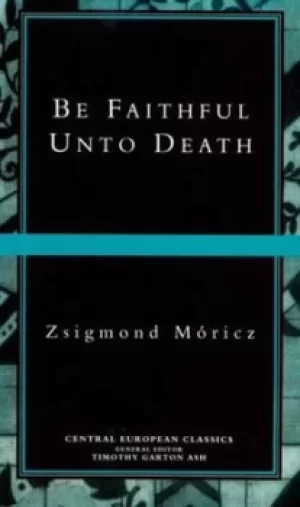 Image of Be faithful unto death by Zsigmond Mricz