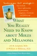 Image of what you really need to know about moles and melanoma
