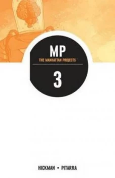 Image of The Manhattan Projects. 3 by Jonathan Hickman Paperback
