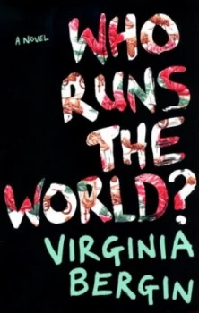 Image of Who Runs the World by Virginia Bergin Book