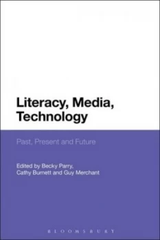 Image of Literacy Media Technology by Becky Parry Hardback