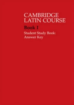 Image of Cambridge Latin Course. Book I Student Study Book Answer Key by Cambridge School Classics Project Paperback