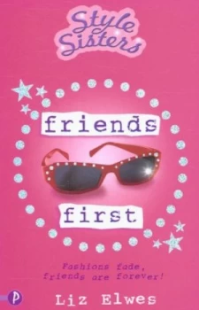 Image of Friends First by Liz Elwes Paperback