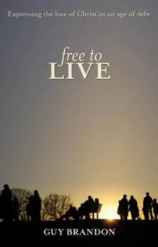 Image of Free to live by Guy Brandon