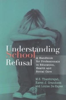 Image of Understanding School Refusal by Karen J. Grandison Paperback