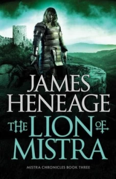 Image of The Lion of Mistra by James Heneage Paperback