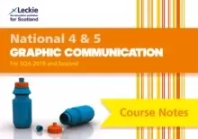 Image of National 4/5 Graphic Communication : Comprehensive Textbook to Learn Cfe Topics