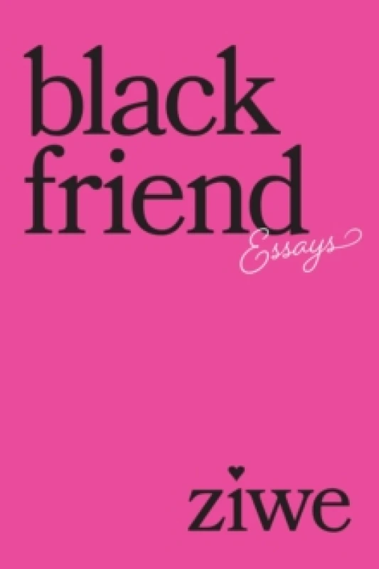 Image of Black Friend : Essays Paperback / softback