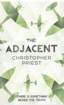 Image of The Adjacent by Christopher Priest Book