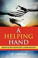 Image of helping hand mediation with nonviolent communication