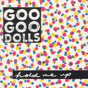 Image of Hold Me Up by Goo Goo Dolls CD Album
