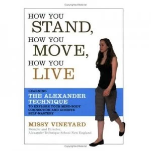 Image of How You Stand How You Move How You Live by Missy Vineyard Paperback
