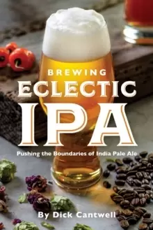 Image of Brewing Eclectic IPA : Pushing the Boundaries of India Pale Ale