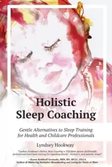 Image of Holistic Sleep Coaching - Gentle Alternatives to Sleep Training