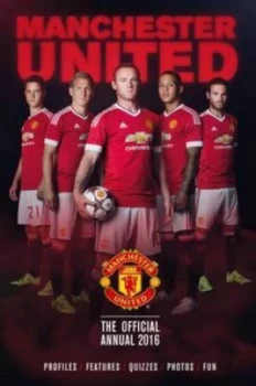 Image of Official Manchester United Annual 2016 by Steve Bertram Hardback