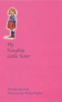 Image of My Naughty Little Sister by Dorothy Edwards Paperback