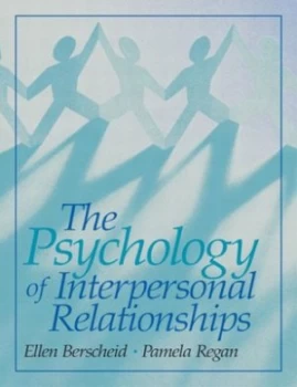 Image of The Psychology of Interpersonal Relationships by Ellen Berscheid Paperback