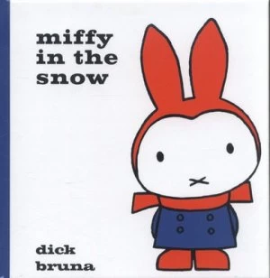 Image of Miffy in the Snow by Dick Bruna Hardback