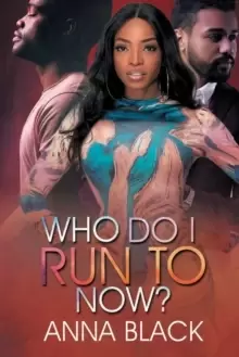 Image of Who Do I Run To Now?