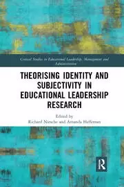 Image of Theorising Identity and Subjectivity in Educational Leadership Research