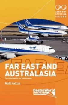 Image of Airport Spotting Guides Far East and Australasia by Matthew Falcus Paperback