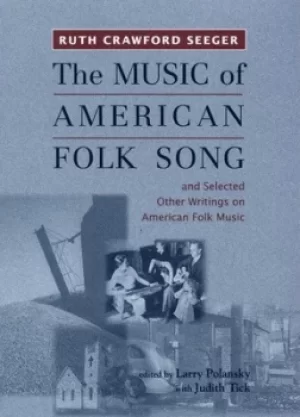 Image of The music of American folk song by Ruth Crawford Seeger